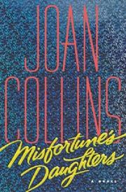Misfortune's Daughter (SIGNED) by Joan Collins, Lorelei King