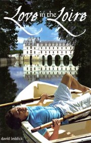 Cover of: Love In The Loire