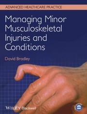 Cover of: Minor Musculoskeletal Injuries And Conditions