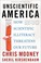 Cover of: Unscientific America How Scientific Illiteracy Threatens Our Future