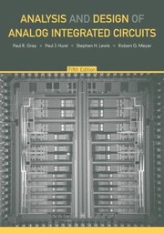 Analysis And Design Of Analog Integrated Circuits by Paul J. Hurst