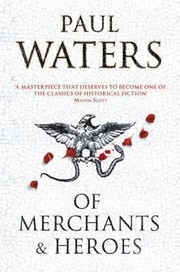 Cover of: Of Merchants Heroes