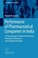 Cover of: Performance Of Pharmaceutical Companies In India A Critical Analysis Of Industrial Structure Firm Specific Resources And Emerging Strategies