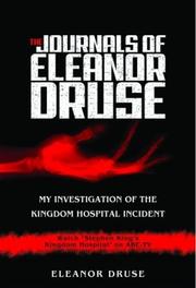 Cover of: The Journals of Eleanor Druse: My Investigation of the Kingdom Hospital Incident