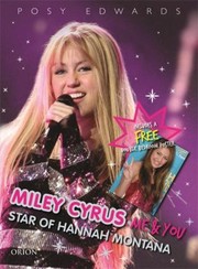 Miley Cyrus Me You Star Of Hannah Montana by Posy Edwards