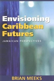 Cover of: Envisioning Caribbean Futures Jamaican Perspectives