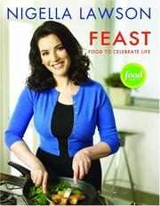 Cover of: Feast: Food to Celebrate Life
