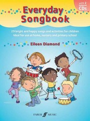 Cover of: Everyday Songbook 29 Bright And Happy Songs And Activities For Children