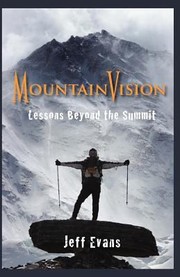 Cover of: Mountainvision Lessons From Beyond The Summit