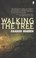 Cover of: Walking The Tree