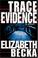 Cover of: Trace evidence