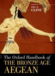 Cover of: The Oxford Handbook Of The Bronze Age Aegean by 