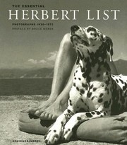 Cover of: The Essential Herbert List Photographs 19301972