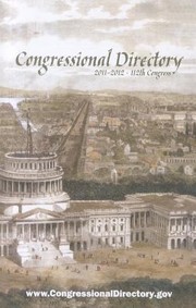 Cover of: Official Congressional Directory 20112012 112th Congress Convened January 5 2011 by 