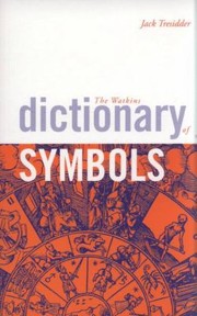 Cover of: The Watkins Dictionary Of Symbols