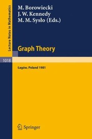 Cover of: Graph Theory Proceedings Of A Conference Held In Lagw Poland February 1013 1981