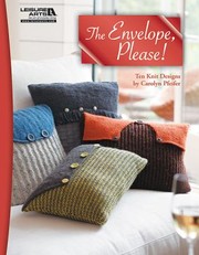 Cover of: The Envelope Please Ten Knit Designs