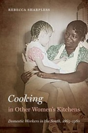Cover of: Cooking In Other Womens Kitchens Domestic Workers In The South 18651960