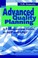 Cover of: Advanced Quality Planning A Commonsense Guide To Aqp And Apqp