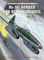 Cover of: Me 262 Bomber And Reconnaissance Units by 