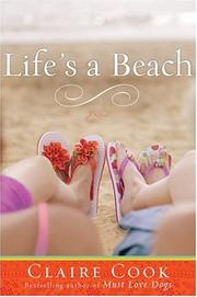 Cover of: LIFE'S A BEACH by Claire Cook