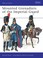 Cover of: Mounted Grenadiers Of The Imperial Guard