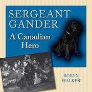 Cover of: Sergeant Gander A Canadian Hero