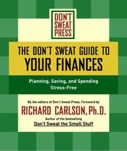 Cover of: The don't sweat guide to your finances: planning, saving, and spending stress-free