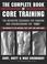 Cover of: COMPLETE BOOK OF CORE TRAINING, THE