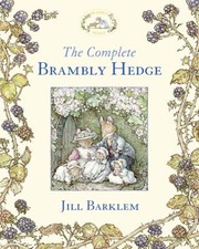 Cover of: The Complete Brambly Hedge by 