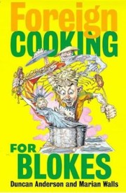 Cover of: Foreign Cooking For Blokes