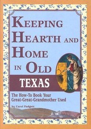 Cover of: Keeping Hearth and Home in Old Texas