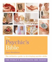 Cover of: The Psychics Bible The Definitive Guide To Developing Psychic Skills