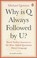 Cover of: Why Is Q Always Followed By U Wordperfect Answers To The Mostasked Questions About Language