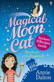 Cover of: Moonbeans And The Dream Cafe by Annie Dalton