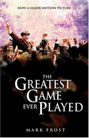 Cover of: The Greatest Game Ever Played: A True Story