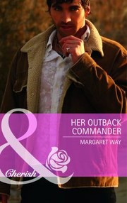 Cover of: Her Outback Commander by 