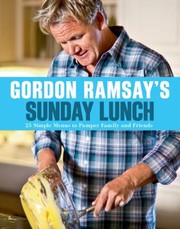Cover of: Sunday Lunch 25 Simple Menus To Pamper Family And Friends