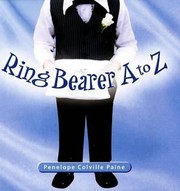 Cover of: Ring Bearer A To Z by Penelope Paine