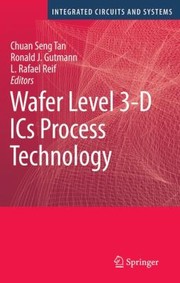 Cover of: Wafer Level 3d Ics Process Technology by 