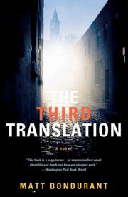 Cover of: THIRD TRANSLATION, THE by Matt Bondurant