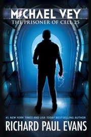 Cover of: Michael Vey The Prisoner Of Cell 25 by Richard Paul Evans