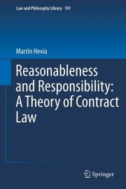 Cover of: Reasonableness And Responsibility A Theory Of Contract Law by 