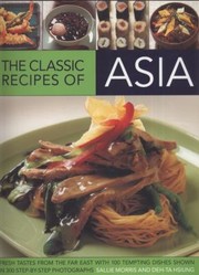 Cover of: Fresh Tastes Of Asia Fresh Flavours From The Far East With 100 Tempting Dishes