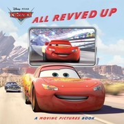 Cover of: All Revved Up A Moving Pictures Book
