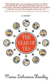 Cover of: YEAR OF YES, THE by Maria Dahvana Headley