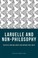 Cover of: Laruelle And Nonphilosophy