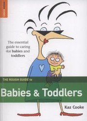 Cover of: The Rough Guide To Babies Toddlers