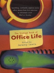 Cover of: The Vintage Book Of Office Life Or Love Among The Filing Cabinets