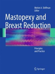 Cover of: Mastopexy And Breast Reduction Principles And Practice